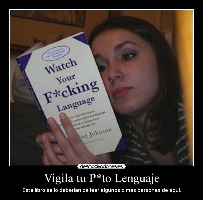 Vigila tu P*to Lenguaje -
