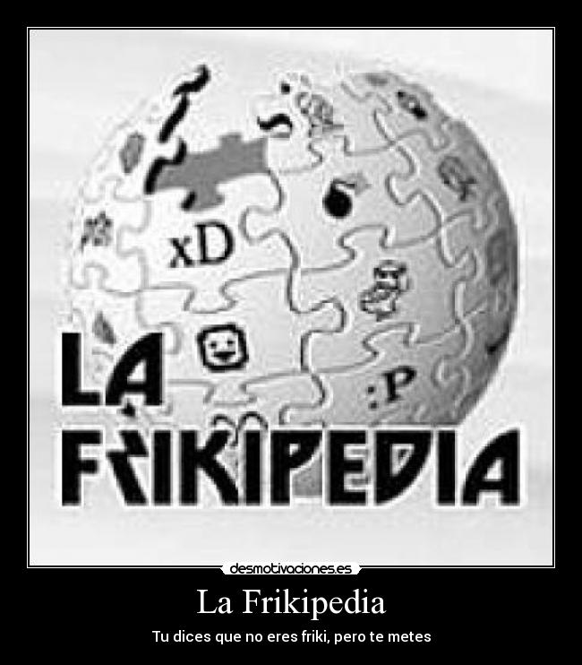 La Frikipedia - 