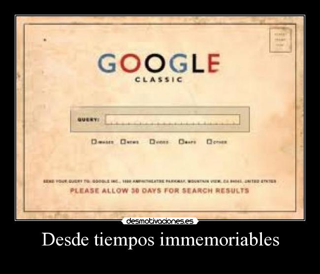Desde tiempos immemoriables -