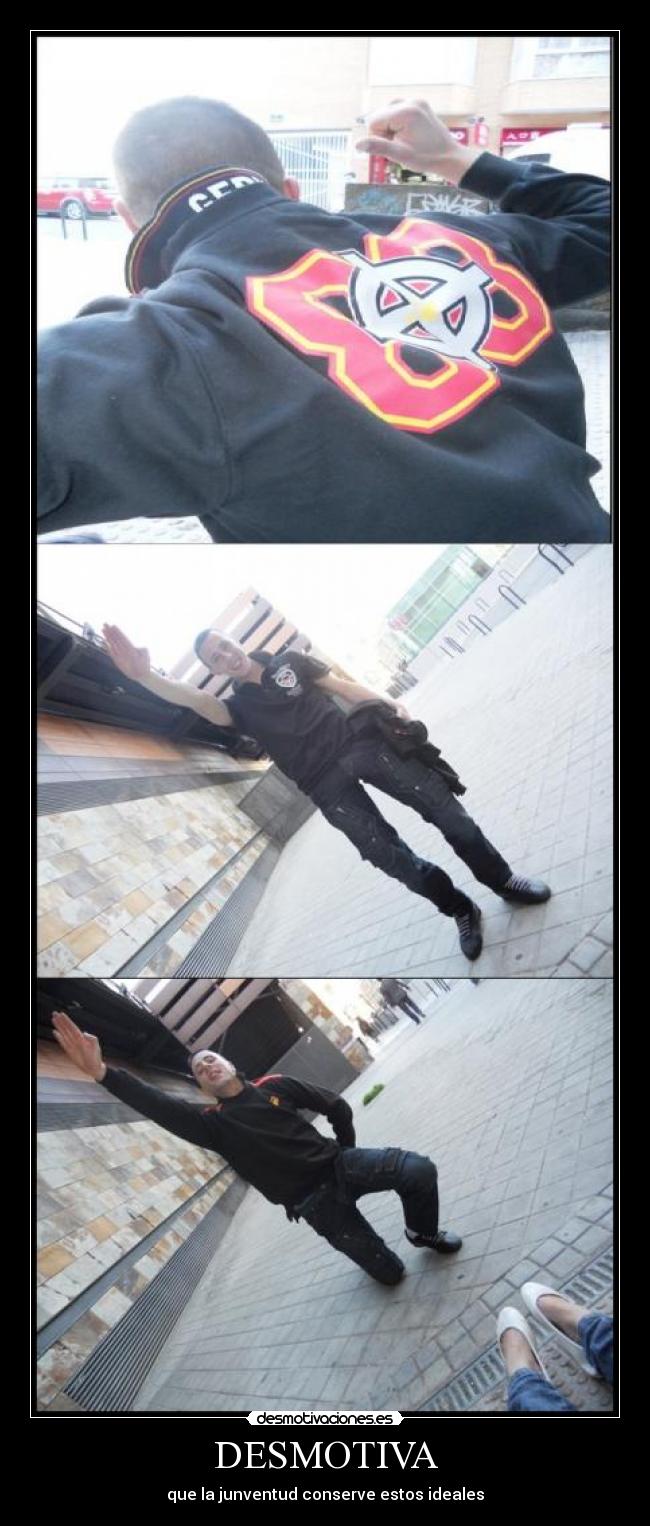 DESMOTIVA - que la junventud conserve estos ideales