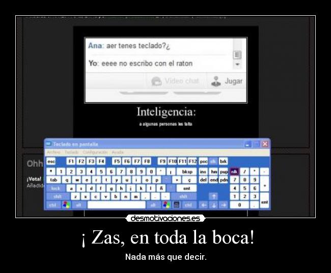 ¡ Zas, en toda la boca! -