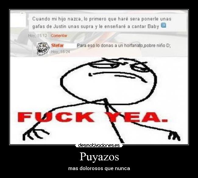 Puyazos - mas dolorosos que nunca