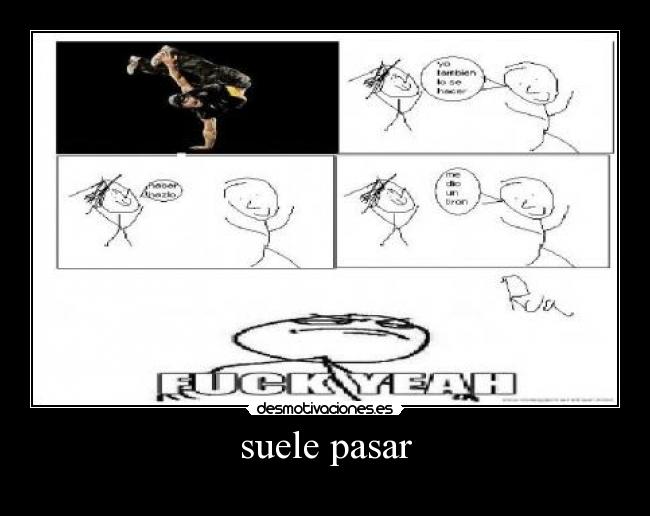 suele pasar -