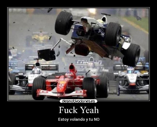 Fuck Yeah - Estoy volando y tu NO