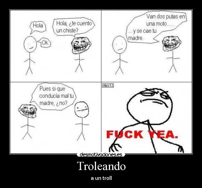 Troleando - a un troll