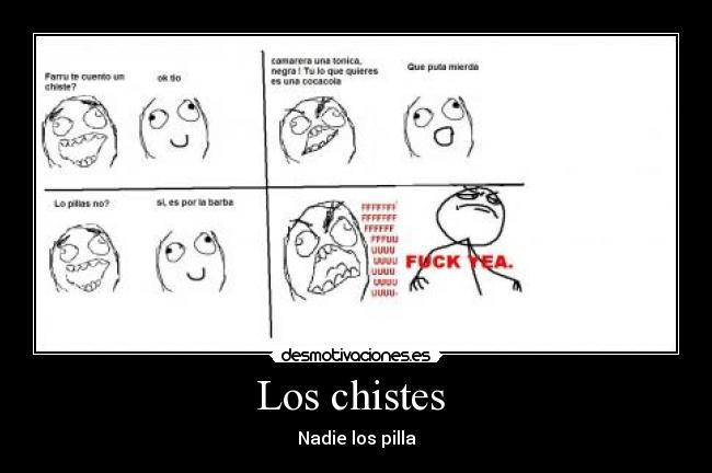 Los chistes - Nadie los pilla