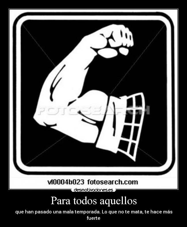 Para todos aquellos -