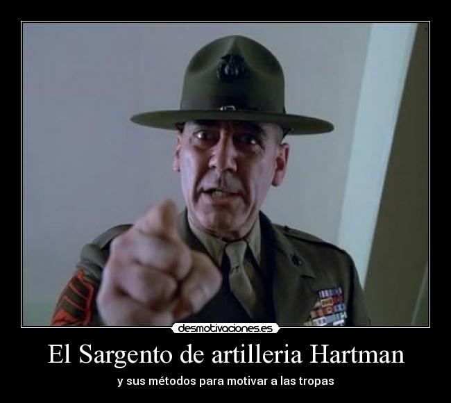 El Sargento de artilleria Hartman - 