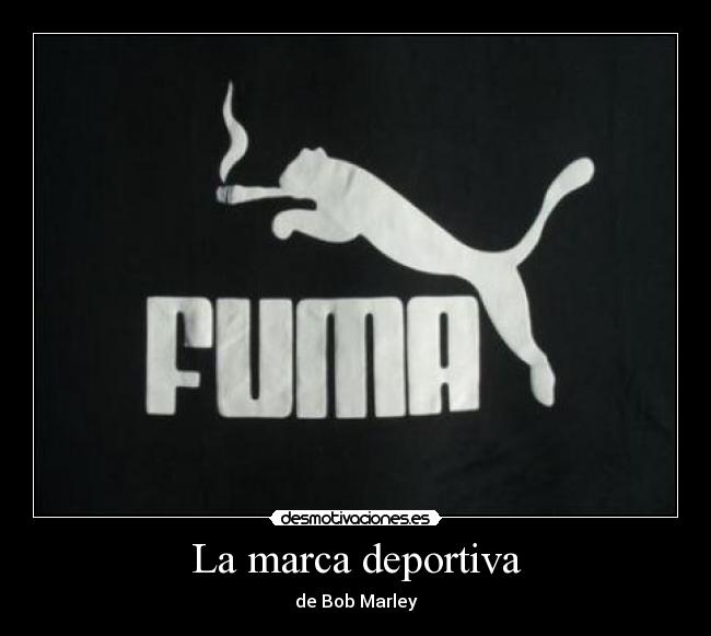 carteles marca deportiva bob marley fuma puma desmotivaciones