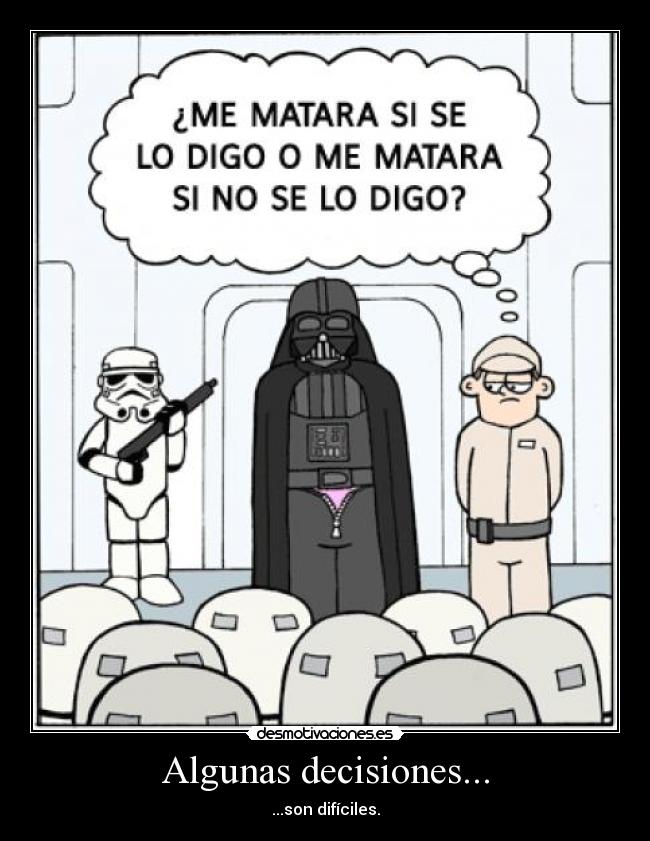 Algunas decisiones... - 