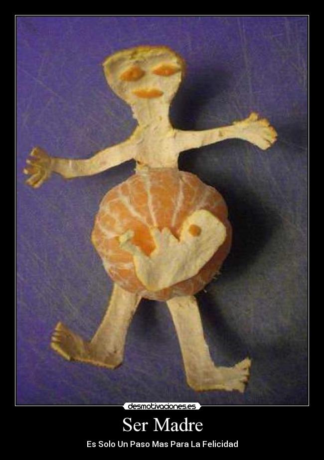 Ser Madre - Es Solo Un Paso Mas Para La Felicidad