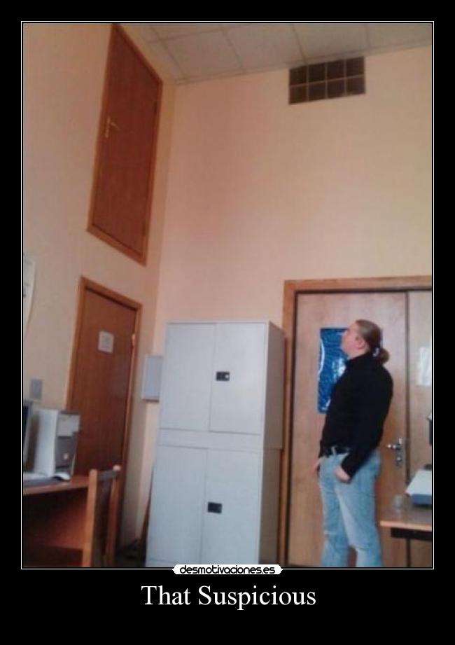 That Suspicious -