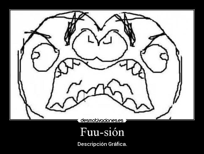 Fuu-sión - Descripción Gráfica.
