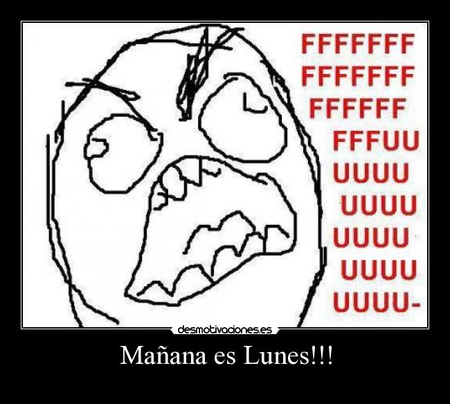 Mañana es Lunes!!! - 