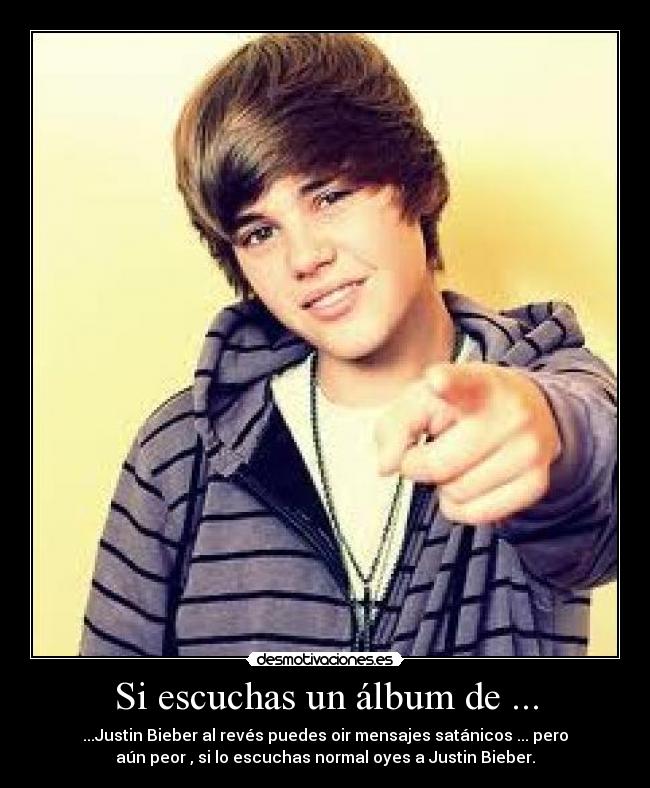 Si escuchas un álbum de ... -