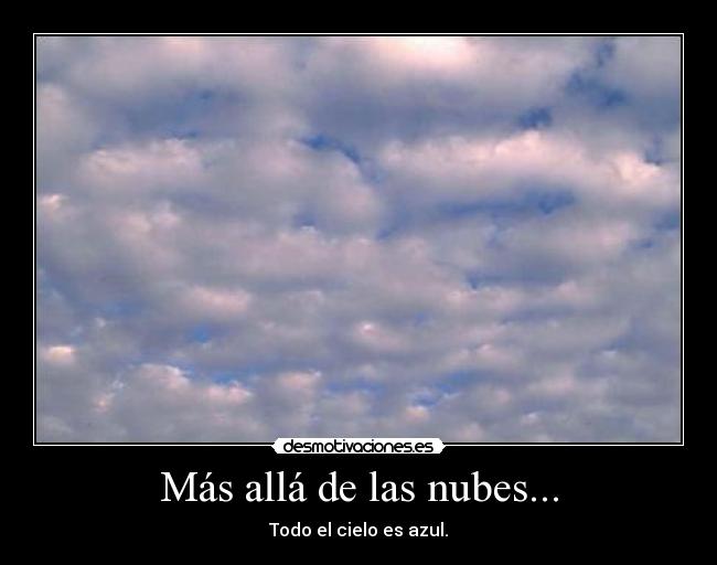 Más allá de las nubes... - 