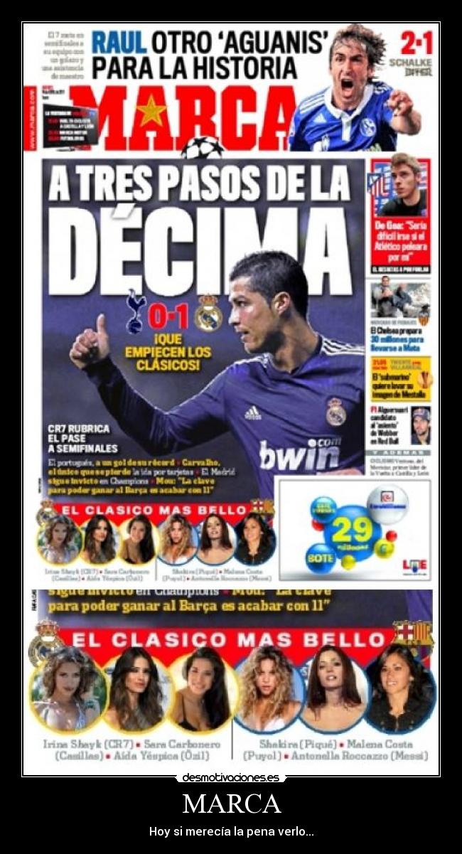 MARCA - Hoy si merecía la pena verlo...