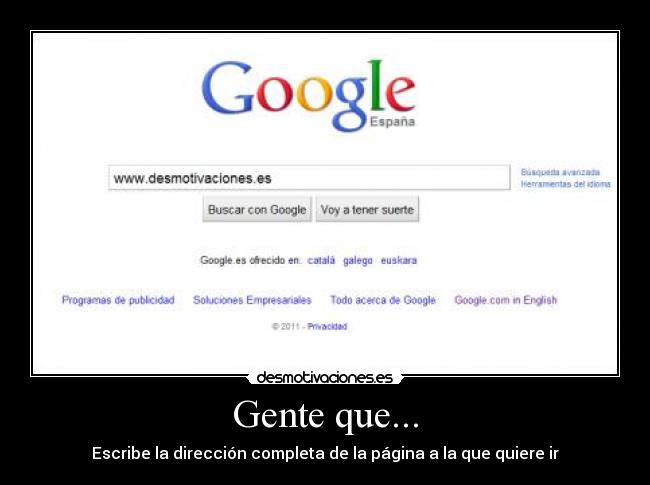 Gente que... -