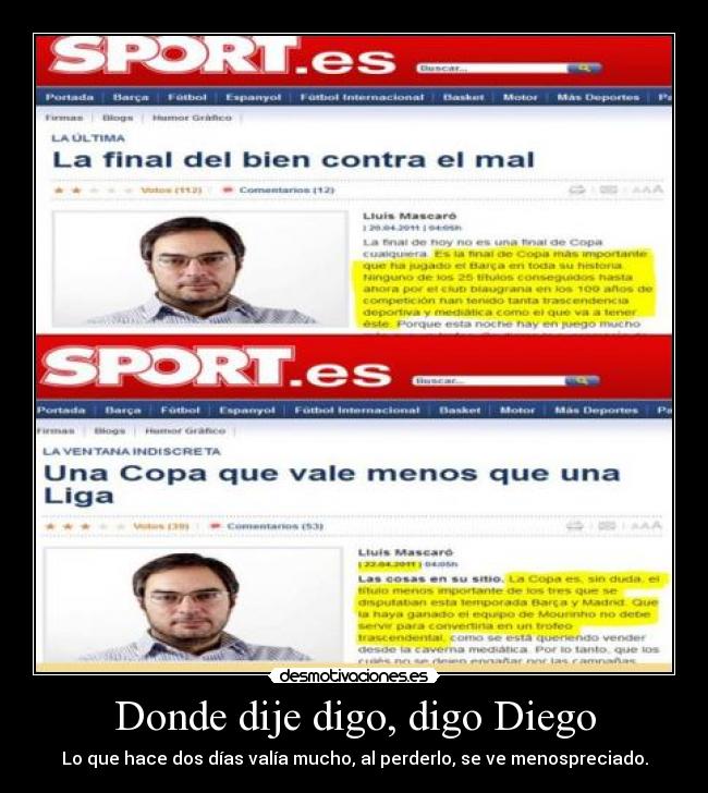 Donde dije digo, digo Diego - 