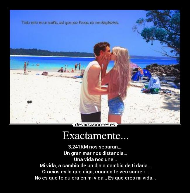 Exactamente... -