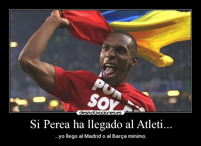 Si Perea ha llegado al Atleti... - 
