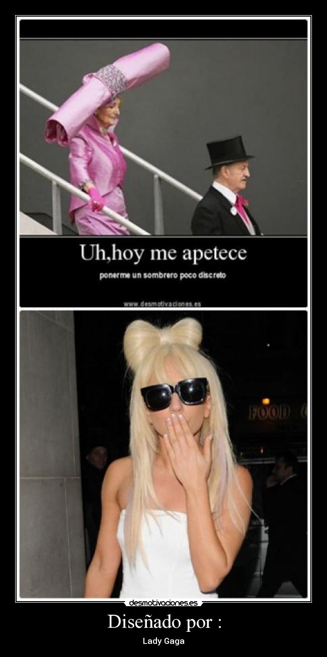carteles lady gaga sobrero raro diseno desmotivaciones