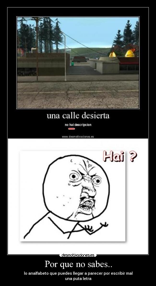 Por que no sabes.. - 
