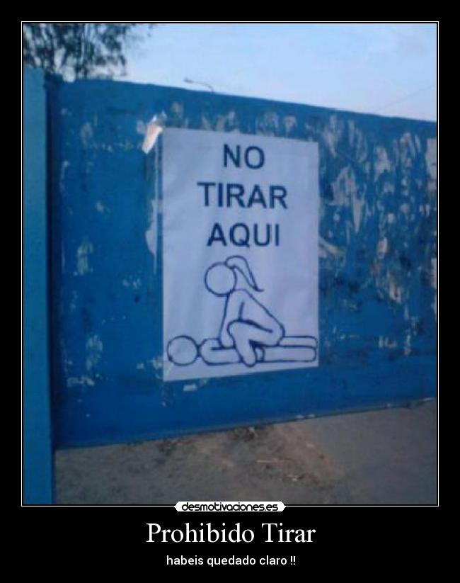 Prohibido Tirar - 