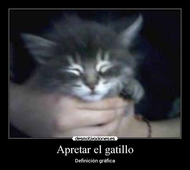 Apretar el gatillo - Definición gráfica