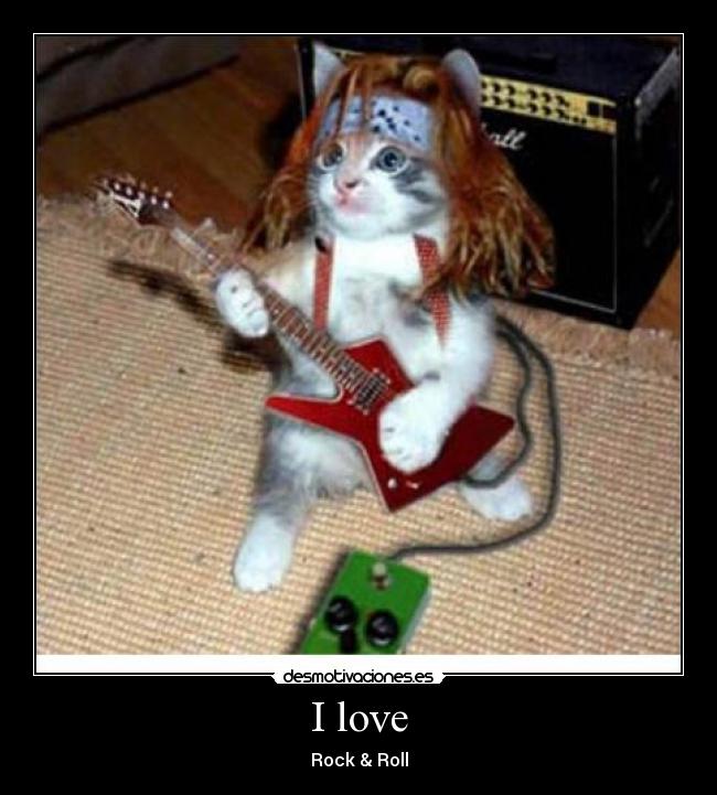 I love - Rock & Roll