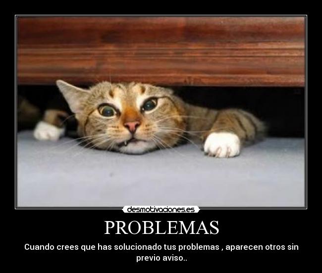 carteles problemas wwwdesmotivacioneses desmotivaciones
