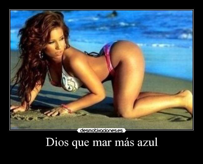 Dios que mar más azul - 