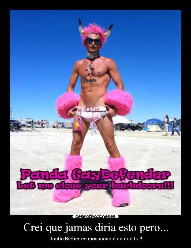 Crei que jamas diria esto pero... - Justin Bieber es mas masculino que tu!!!