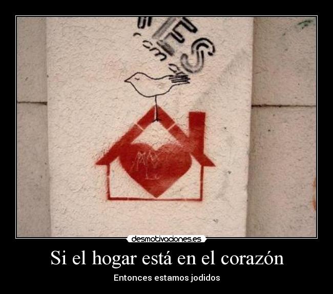 carteles corazon corazon desmotivaciones