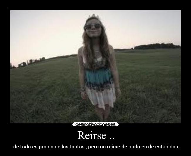 Reirse .. - 
