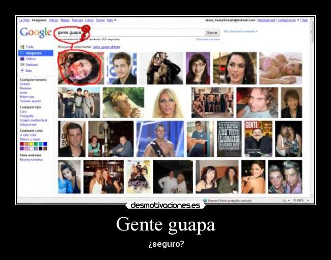 Gente guapa - ¿seguro?