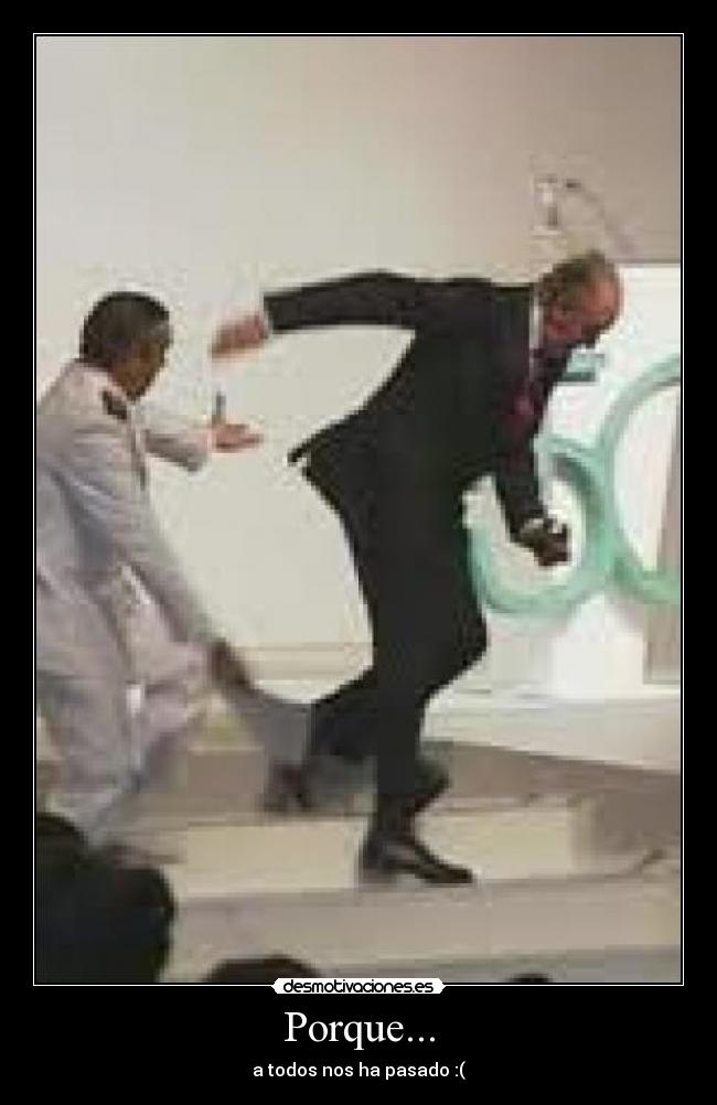 Porque... - a todos nos ha pasado :(