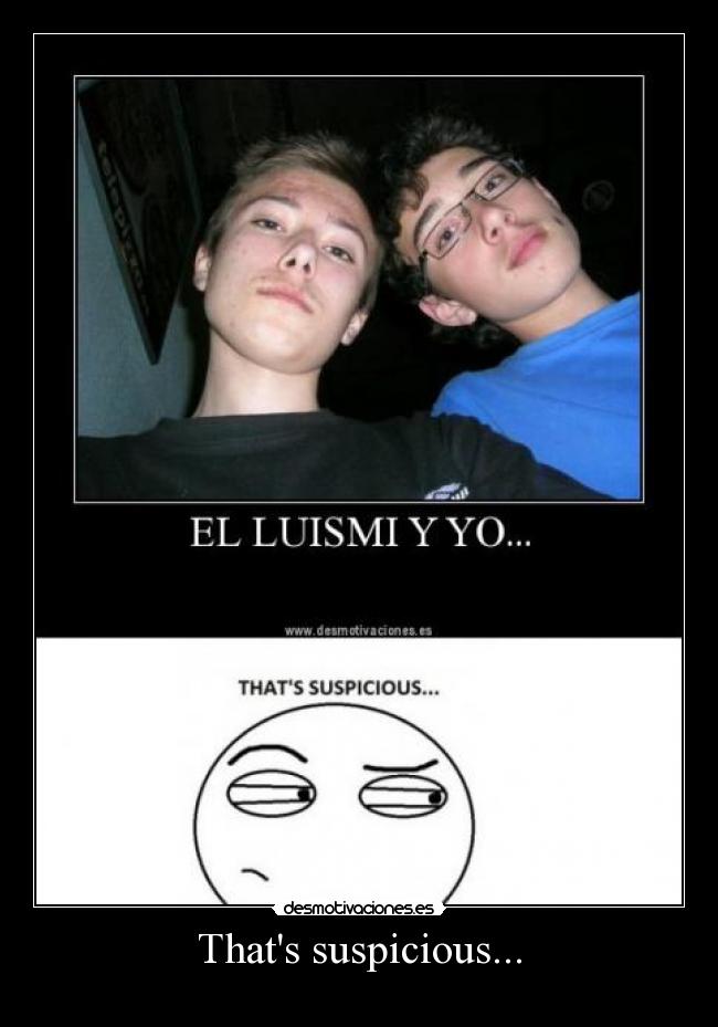 Thats suspicious... -