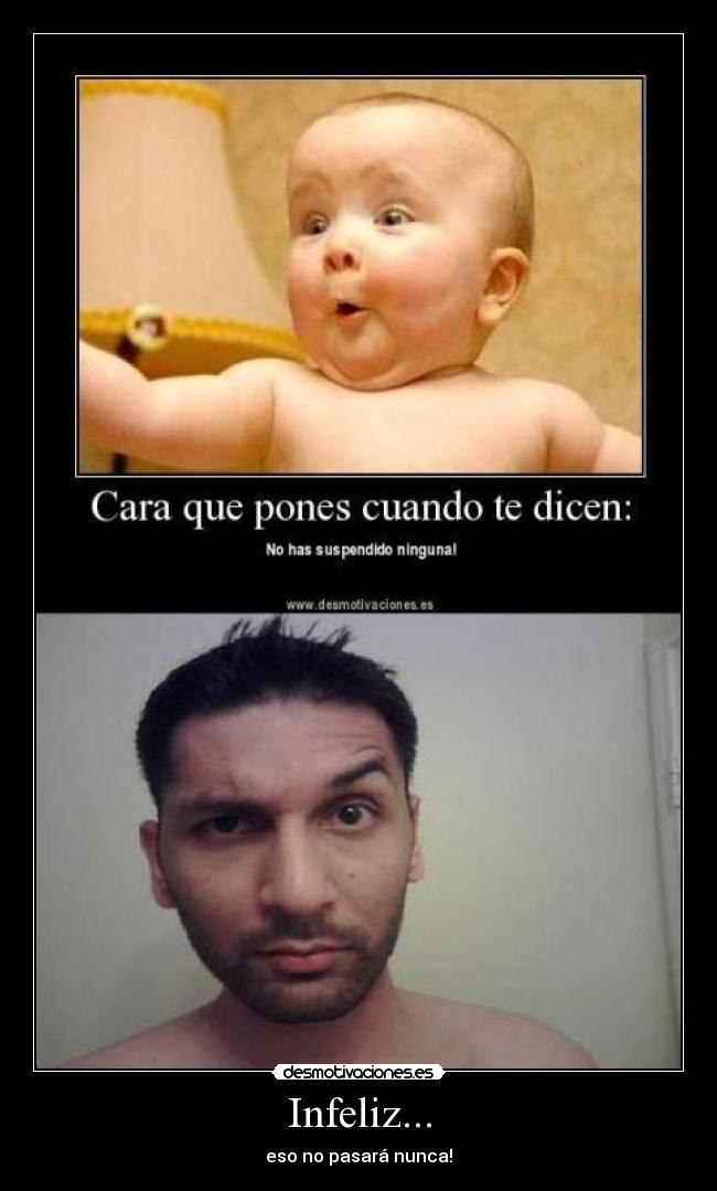 Infeliz... - 