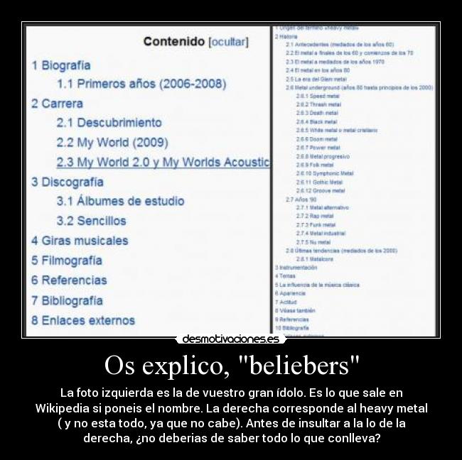 Os explico, beliebers -