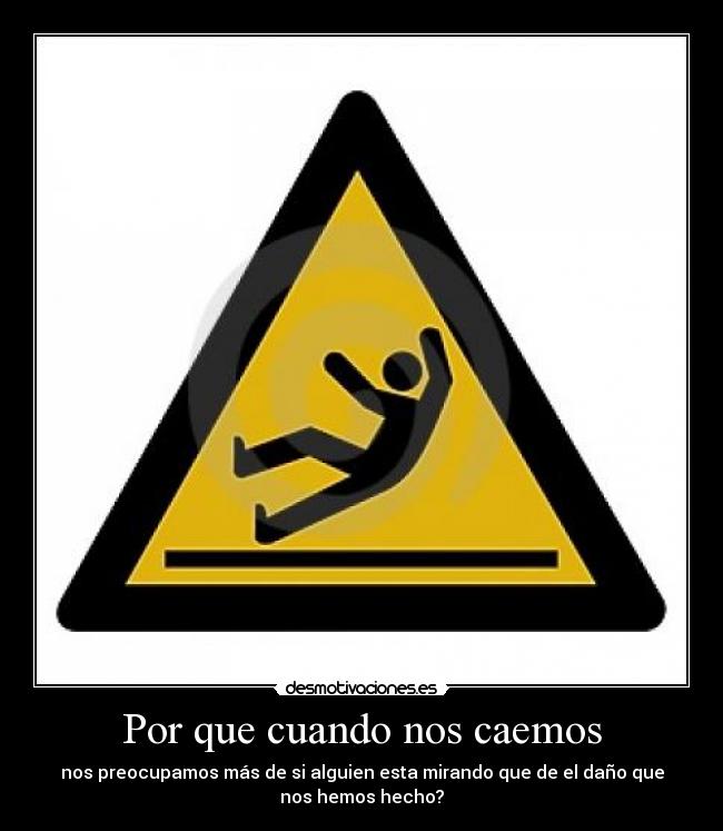 Por que cuando nos caemos - 