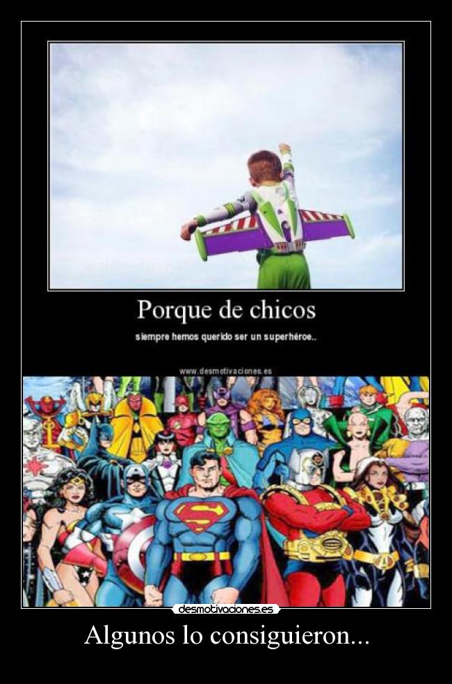 Algunos lo consiguieron... -