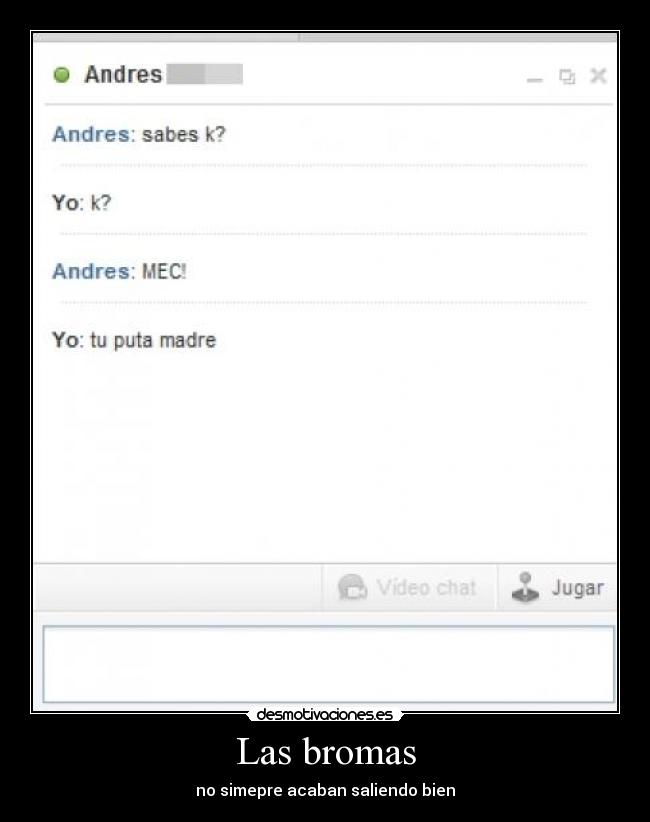 Las bromas - no simepre acaban saliendo bien