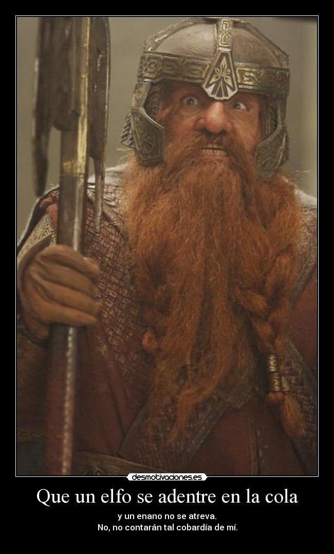Que un elfo se adentre en la cola - 