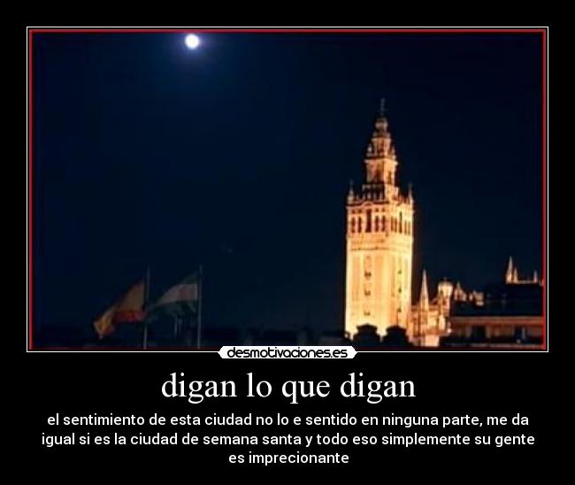 digan lo que digan -