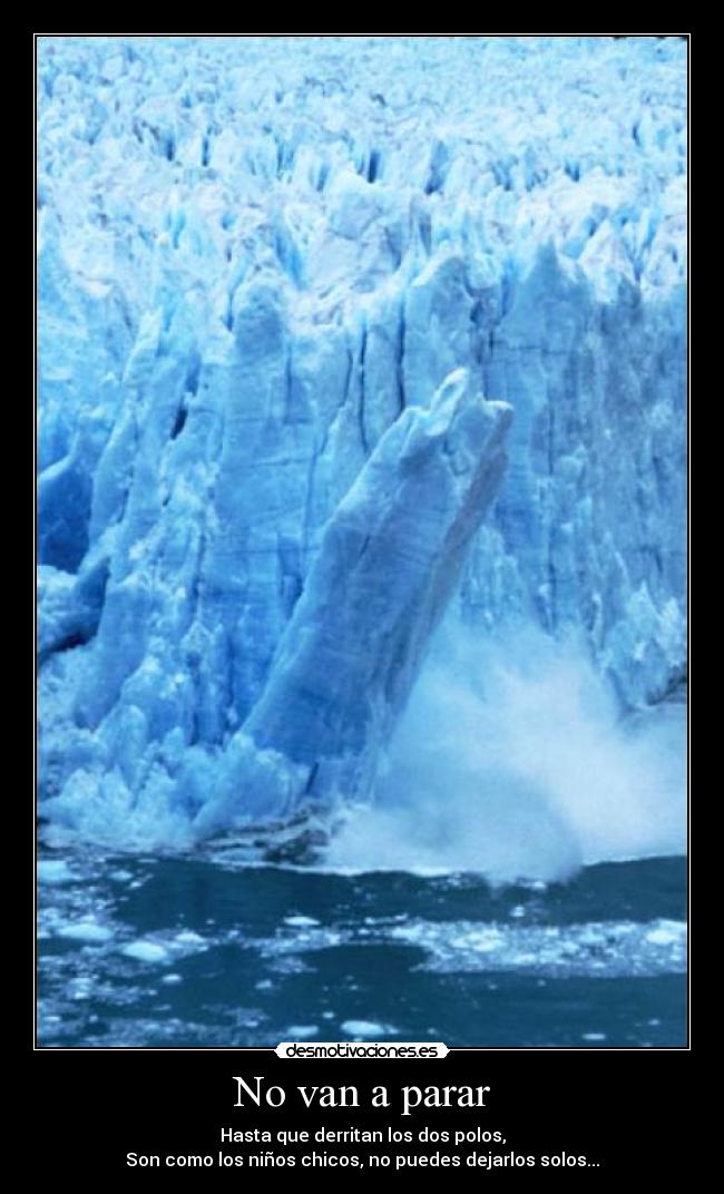 No van a parar -