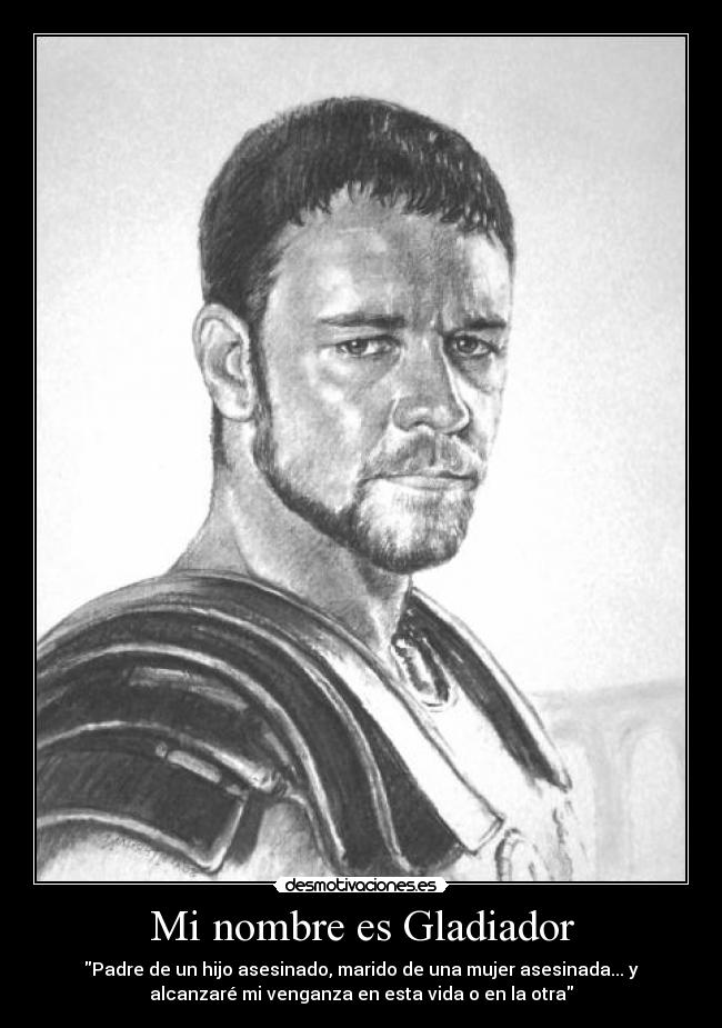 Mi nombre es Gladiador - 