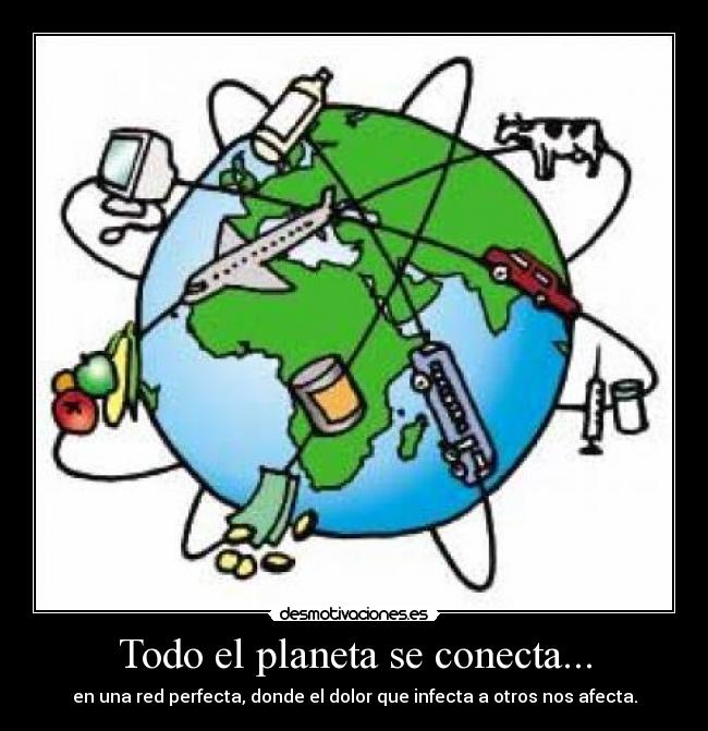 Todo el planeta se conecta... - 