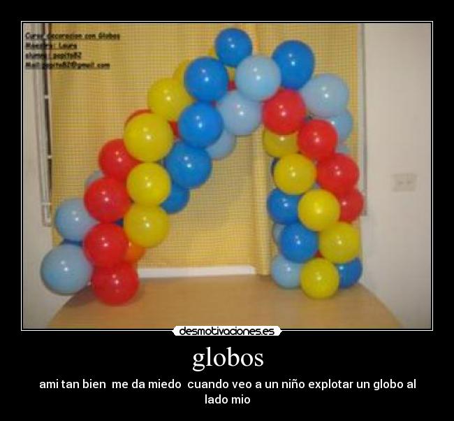 globos - ami tan bien me da miedo cuando veo a un niño explotar un globo al lado mio