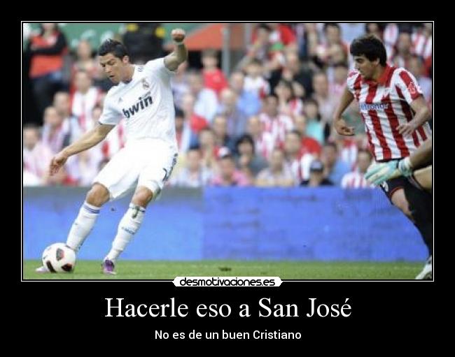Hacerle eso a San José - 